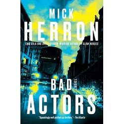 Bad Actors by Mick Herron