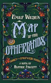 Emily Wilde’s Map of the Otherlands